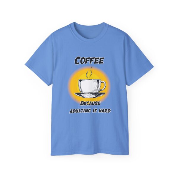 Coffee Because Adulting Is Hard - Image 5